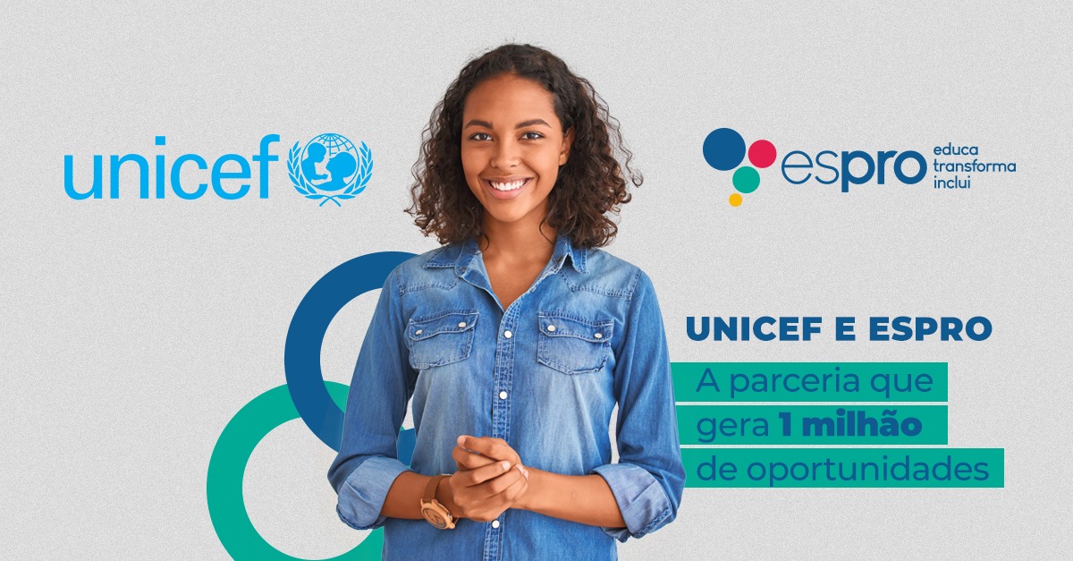 Espro e Unicef, uma parceira para um milhão de oportunidades