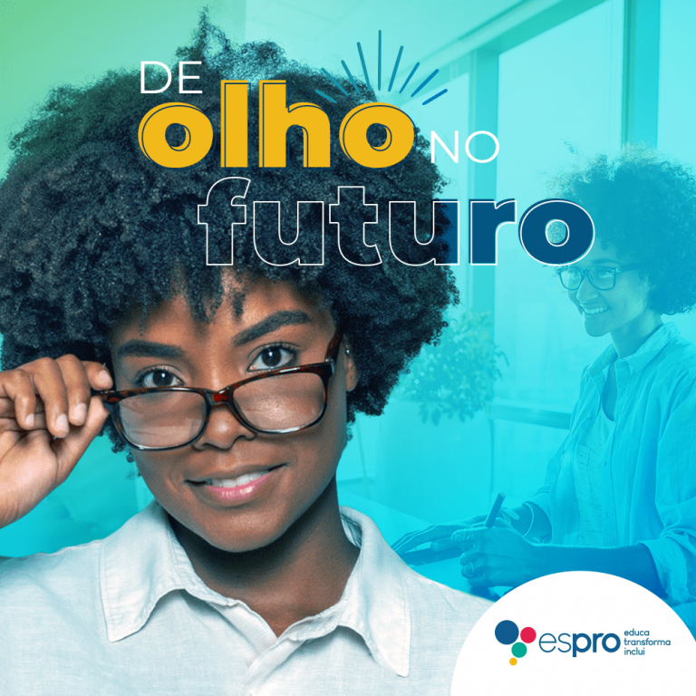 De Olho no Futuro: importante ferramenta de aprendizagem | Portal Espro