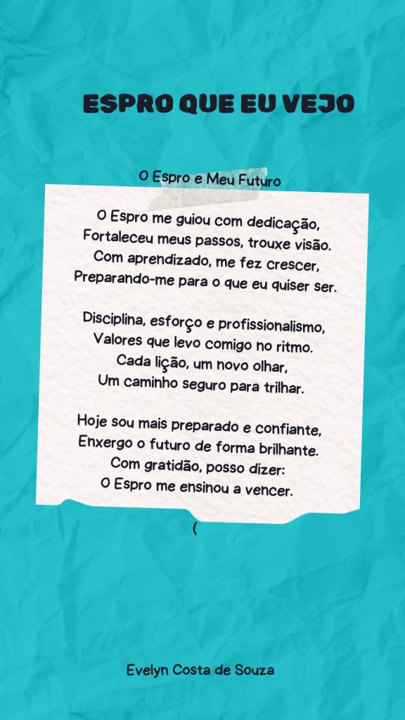 Poema  "O Espro e o Meu Futuro" escrito por Evelyn Costa De Souza